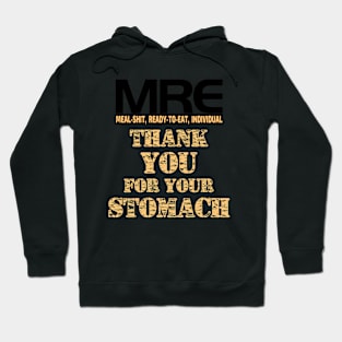 Funny MRE Gift Hoodie